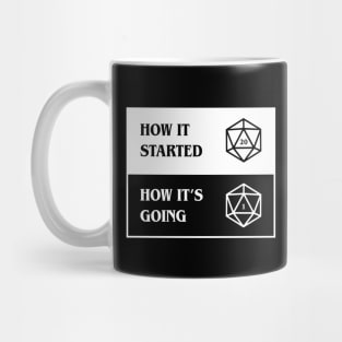 How It Started and How It's Going Funny D20 Dice Status Mug